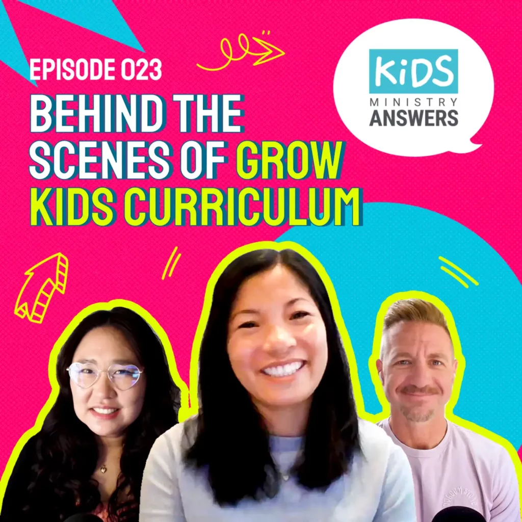 023: Behind the Scenes of Grow Kids Curriculum