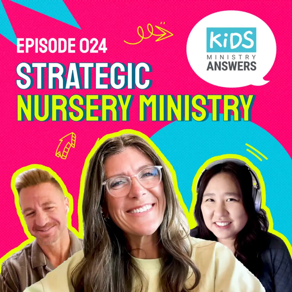 024: Strategic Nursery Ministry