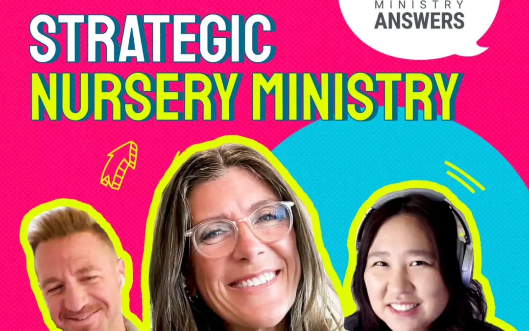 024: Strategic Nursery Ministry