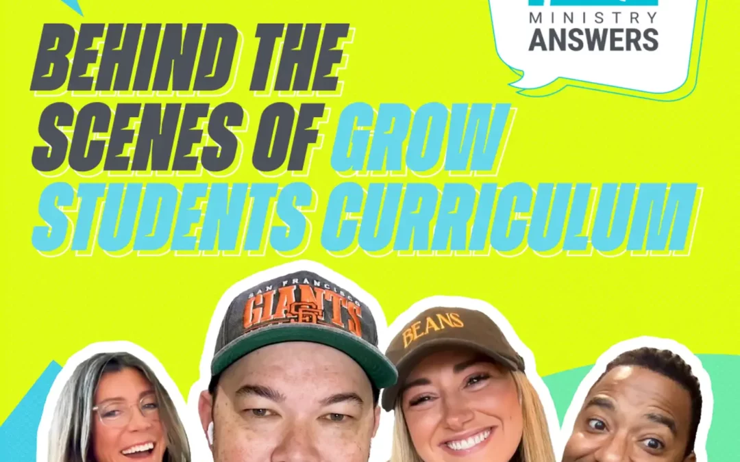 023: Behind the Scenes of Grow Students Curriculum